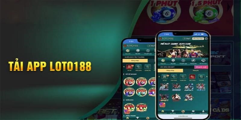 tai app loto188 hom nay nhan ngay qua xin