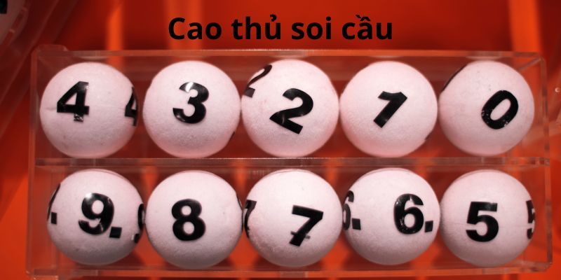 Các cao thủ soi cầu là những người có kinh nghiệm sâu sắc